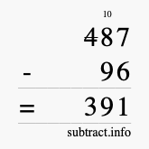Calculate 487 minus 96 using long subtraction Calculate 487 minus 96 using long subtraction