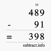 Calculate 489 minus 91 using long subtraction