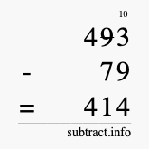 Calculate 493 minus 79 using long subtraction Calculate 493 minus 79 using long subtraction