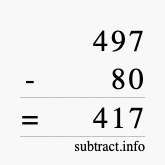 Calculate 497 minus 80 using long subtraction