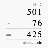 Calculate 501 minus 76 using long subtraction