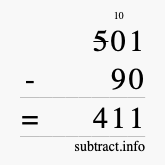 Calculate 501 minus 90 using long subtraction Calculate 501 minus 90 using long subtraction