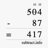 Calculate 504 minus 87 using long subtraction