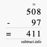 Calculate 508 minus 97 using long subtraction