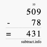 Calculate 509 minus 78 using long subtraction Calculate 509 minus 78 using long subtraction
