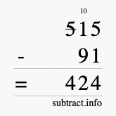 Calculate 515 minus 91 using long subtraction