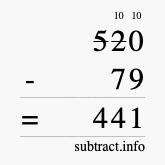 Calculate 520 minus 79 using long subtraction Calculate 520 minus 79 using long subtraction