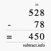 Calculate 528 minus 78 using long subtraction