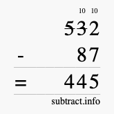 Calculate 532 minus 87 using long subtraction