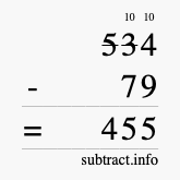 Calculate 534 minus 79 using long subtraction