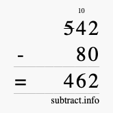 Calculate 542 minus 80 using long subtraction