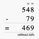 Calculate 548 minus 79 using long subtraction