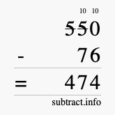 Calculate 550 minus 76 using long subtraction