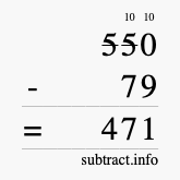 Calculate 550 minus 79 using long subtraction