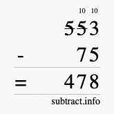 Calculate 553 minus 75 using long subtraction