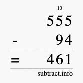 Calculate 555 minus 94 using long subtraction