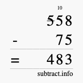 Calculate 558 minus 75 using long subtraction