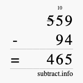 Calculate 559 minus 94 using long subtraction