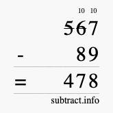 Calculate 567 minus 89 using long subtraction Calculate 567 minus 89 using long subtraction