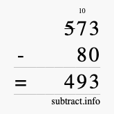 Calculate 573 minus 80 using long subtraction