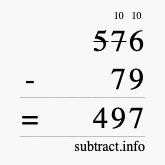 Calculate 576 minus 79 using long subtraction Calculate 576 minus 79 using long subtraction