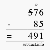 Calculate 576 minus 85 using long subtraction
