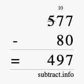 Calculate 577 minus 80 using long subtraction