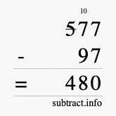 Calculate 577 minus 97 using long subtraction
