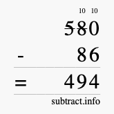 Calculate 580 minus 86 using long subtraction