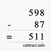 Calculate 598 minus 87 using long subtraction