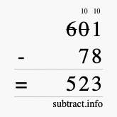Calculate 601 minus 78 using long subtraction Calculate 601 minus 78 using long subtraction