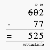 Calculate 602 minus 77 using long subtraction