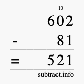 Calculate 602 minus 81 using long subtraction