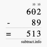 Calculate 602 minus 89 using long subtraction