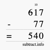 Calculate 617 minus 77 using long subtraction