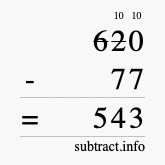 Calculate 620 minus 77 using long subtraction