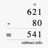 Calculate 621 minus 80 using long subtraction