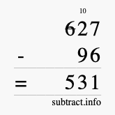 Calculate 627 minus 96 using long subtraction Calculate 627 minus 96 using long subtraction