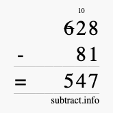 Calculate 628 minus 81 using long subtraction