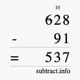 Calculate 628 minus 91 using long subtraction