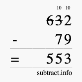Calculate 632 minus 79 using long subtraction Calculate 632 minus 79 using long subtraction