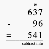 Calculate 637 minus 96 using long subtraction Calculate 637 minus 96 using long subtraction