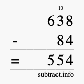Calculate 638 minus 84 using long subtraction