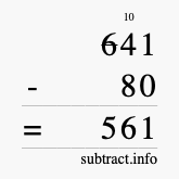 Calculate 641 minus 80 using long subtraction