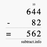Calculate 644 minus 82 using long subtraction