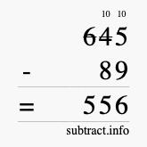 Calculate 645 minus 89 using long subtraction