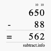 Calculate 650 minus 88 using long subtraction