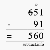 Calculate 651 minus 91 using long subtraction