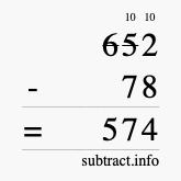 Calculate 652 minus 78 using long subtraction Calculate 652 minus 78 using long subtraction