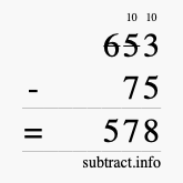 Calculate 653 minus 75 using long subtraction